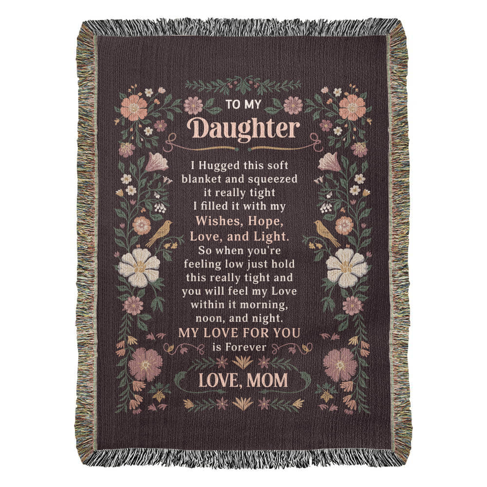 To My Daughter - Heirloom Blanket